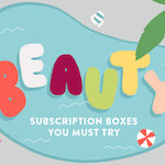 33 Best Makeup + Beauty Monthly Subscription Boxes for 2018!