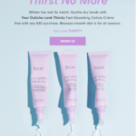 Free Cuticle Creme with Any $30 Julep Purchase!